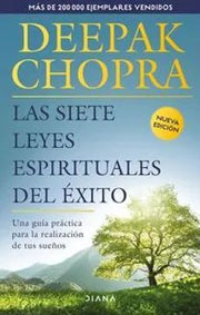 Portada del libro LAS SIETE LEYES ESPIRITUALES DEL EXITO (TAPA DURA) - Compralo en ByAnaCeci.com