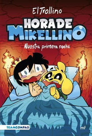 Portada del libro HORA DE MIKELLINO: NUESTRA PRIMERA NOCHE - Compralo en ByAnaCeci.com