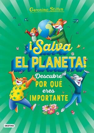 Portada del libro ¡SALVA EL PLANETA! DESCUBRE POR QUÉ ERES IMPORTANTE - Compralo en ByAnaCeci.com