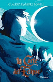 Portada del libro LA CORTE DEL ECLIPSE - Compralo en ByAnaCeci.com