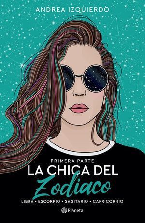 Portada del libro LA CHICA DEL ZODIACO. I - Compralo en ByAnaCeci.com