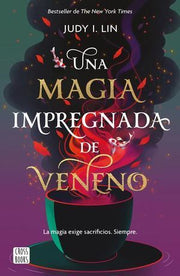 Portada del libro UNA MAGIA IMPREGNADA DE VENENO - Compralo en ByAnaCeci.com