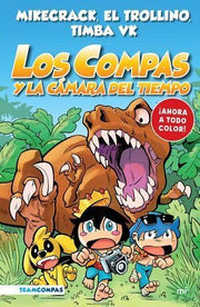 Portada del libro LOS COMPAS 3: Y LA CAMARA DEL TIEMPO (EDICION A COLOR) - Compralo en ByAnaCeci.com