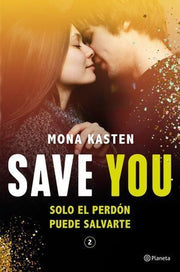 Portada del libro SAVE 2: SAVE YOU - Compralo en ByAnaCeci.com