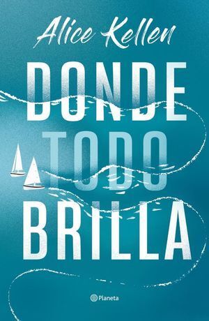Portada del libro DONDE TODO BRILLA - Compralo en ByAnaCeci.com