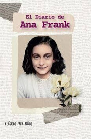 Portada del libro CLASICOS PARA NIÑOS EL DIARIO DE ANA FRANK - Compralo en ByAnaCeci.com