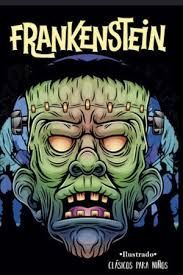 Portada del libro CLASICOS PARA NIÑOS FRANKENSTEIN - Compralo en ByAnaCeci.com