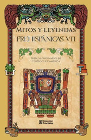 Portada del libro MITOS Y LEYENDAS PREHISPÁNICAS VII - Compralo en ByAnaCeci.com