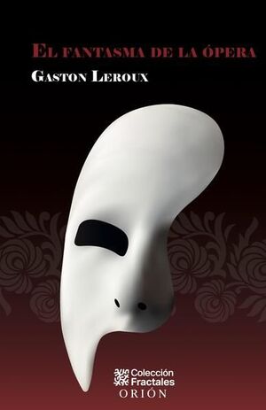 Portada del libro EL FANTASMA DE LA ÓPERA TAPA DURA EDICION BOLSILLO - Compralo en ByAnaCeci.com