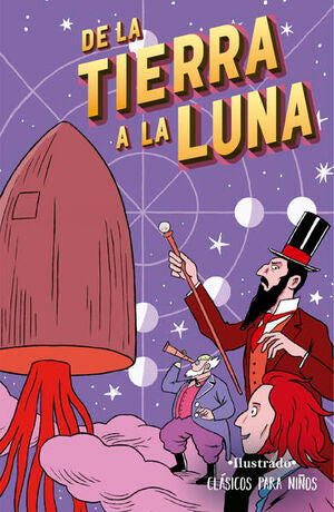 Portada del libro CLASICOS PARA NIÑOS DE LA TIERRA A LA LUNA - Compralo en ByAnaCeci.com