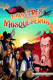 Portada del libro CLASICOS PARA NIÑOS LOS TRES MOSQUETEROS ( ILUSTRADO) - Compralo en ByAnaCeci.com