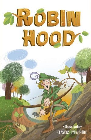 Portada del libro CLASICOS PARA NIÑOS ROBIN HOOD - Compralo en ByAnaCeci.com