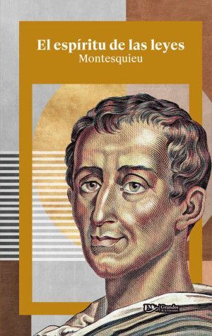 Portada del libro EL ESPIRITU DE LAS LEYES - Compralo en ByAnaCeci.com