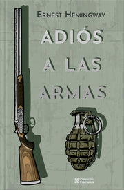 Portada del libro ADIOS A LAS ARMAS - Compralo en ByAnaCeci.com