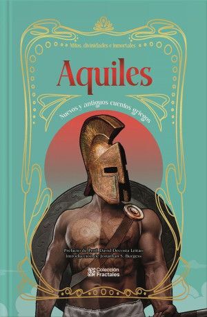 Portada del libro AQUILES MITOS, DIVINIDADES E INMORTALES. - Compralo en ByAnaCeci.com