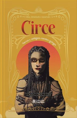 Portada del libro CIRCE MITOS, DIVINIDADES E INMORTALES - Compralo en ByAnaCeci.com