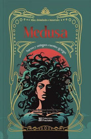 Portada del libro MEDUSA MITOS, DIVINIDADES E INMORTALES - Compralo en ByAnaCeci.com