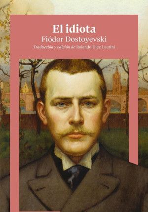 Portada del libro EL IDIOTA - Compralo en ByAnaCeci.com