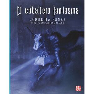 Portada del libro EL CABALLERO FANTASMA - Compralo en ByAnaCeci.com
