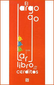 Portada del libro EL LARGO, LARGO LIBRO DE LOS CERDITOS - Compralo en ByAnaCeci.com