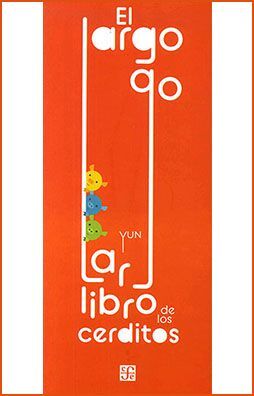 Portada del libro EL LARGO, LARGO LIBRO DE LOS CERDITOS - Compralo en ByAnaCeci.com