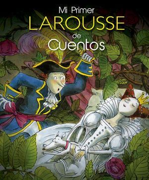 Portada del libro MI PRIMER LAROUSSE DE CUENTOS - Compralo en ByAnaCeci.com