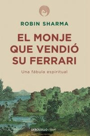 Portada del libro EL MONJE QUE VENDIÓ SU FERRARI - Compralo en ByAnaCeci.com