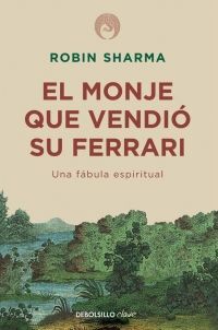 Portada del libro EL MONJE QUE VENDIÓ SU FERRARI - Compralo en ByAnaCeci.com