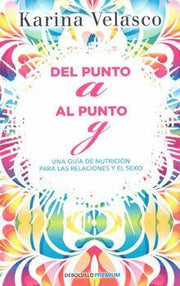 Portada del libro * DEL PUNTO A AL PUNTO G - Compralo en ByAnaCeci.com