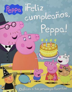 Portada del libro ¡FELIZ CUMPLEAÑOS PEPPA! - Compralo en ByAnaCeci.com