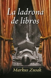 Portada del libro LA LADRONA DE LIBROS (TAPA DURA) - Compralo en ByAnaCeci.com