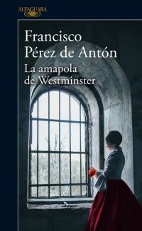 Portada del libro LA AMAPOLA DE WESTMINSTER - Compralo en ByAnaCeci.com