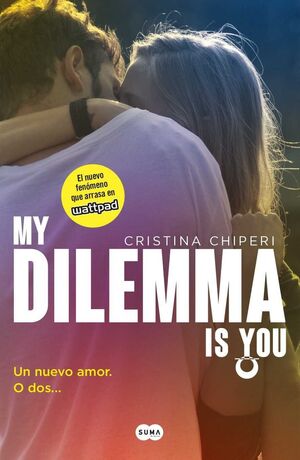 Portada del libro *MY DILEMMA IS YOU - Compralo en ByAnaCeci.com