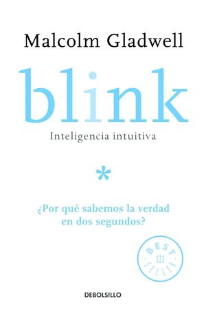 Portada del libro BLINK. INTELIGENCIA INTUITIVA - Compralo en ByAnaCeci.com