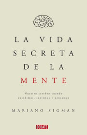 Portada del libro LA VIDA SECRETA DE LA MENTE - Compralo en ByAnaCeci.com