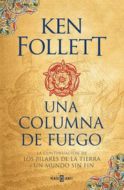 Portada del libro PILARES DE LA TIERRA 3: UNA COLUMNA DE FUEGO - Compralo en ByAnaCeci.com