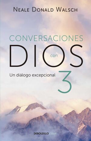 Portada del libro CONVERSACIONES CON DIOS 3: UN DIALOGO EXCEPCIONAL - Compralo en ByAnaCeci.com