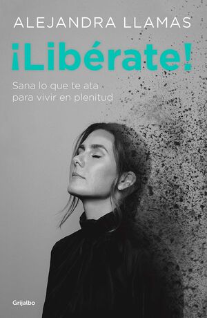 Portada del libro ¡LIBÉRATE! - Compralo en ByAnaCeci.com