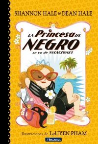 Portada del libro PRINCESA DE NEGRO SE VA DE VACACIONES - Compralo en ByAnaCeci.com