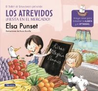 Portada del libro ATREVIDOS. ¡FIESTA EN EL MERCADO!, LOS - Compralo en ByAnaCeci.com