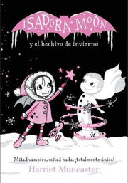 Portada del libro ISADORA MOON Y EL HECHIZO DEL INVIERNO - Compralo en ByAnaCeci.com