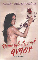 Portada del libro NADIE SALE ILESO DEL AMOR - Compralo en ByAnaCeci.com