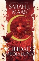 Portada del libro CIUDAD MEDIALUNA 1: CASA DE TIERRA Y SANGRE - Compralo en ByAnaCeci.com