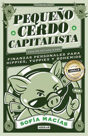 Portada del libro PEQUEÑO CERDO CAPITALISTA (10 ANIVERSARIO) - Compralo en ByAnaCeci.com