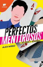 Portada del libro PERFECTOS MENTIROSOS 2: PELIGROS Y VERDAD - Compralo en ByAnaCeci.com