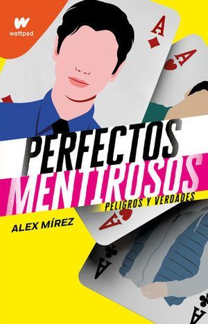 Portada del libro PERFECTOS MENTIROSOS 2: PELIGROS Y VERDAD - Compralo en ByAnaCeci.com