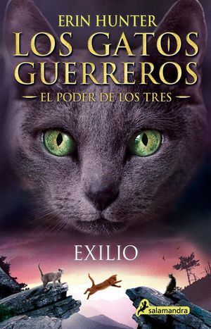 Portada del libro LOS GATOS GUERREROS, EL PODER DE LOS TRES 3: EXILIO - Compralo en ByAnaCeci.com