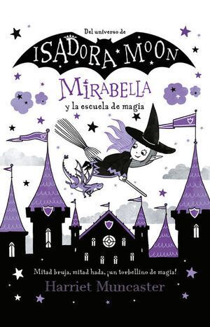 Portada del libro MIRABELLA Y LA ESCUELA DE MAGIA - Compralo en ByAnaCeci.com