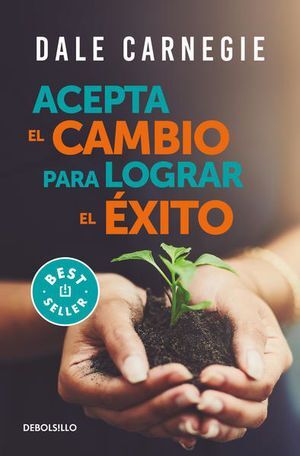 Portada del libro ACEPTA EL CAMBIO PARA LOGRAR EL ÉXITO - Compralo en ByAnaCeci.com