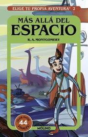 Portada del libro MAS ALLA DEL ESPACIO:  ELIGE TU PROPIA AVENTURA  VOL. 2 - Compralo en ByAnaCeci.com